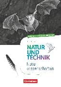 Natur und Technik - Naturwissenschaften: Neubearbeitung - Ausgabe A - 5./6. Schuljahr: Naturwissenschaften