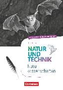 Natur und Technik - Naturwissenschaften: Neubearbeitung - Ausgabe A - 5./6. Schuljahr: Naturwissenschaften