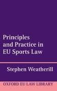 Principles and Practice in EU Sports Law