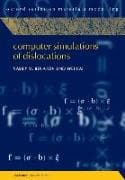 Computer Simulations of Dislocations