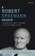 A Robert Spaemann Reader
