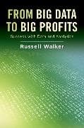 From Big Data to Big Profits