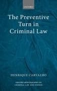 The Preventive Turn in Criminal Law