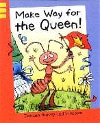 Make Way For The Queen!