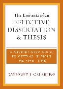The Elements of an Effective Dissertation and Thesis