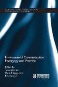 Environmental Communication Pedagogy and Practice