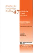 Examining Young Learners: Research and Practice in Assessing the English of School-age Learners