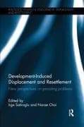 Development-Induced Displacement and Resettlement