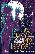 The Strange Case of Dr Jekyll and Mr Hyde
