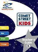 Reading Planet - Comet Street Kids: Teacher's Guide E (Yellow - Orange)