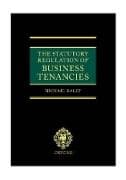 The Statutory Regulation of Business Tenancies
