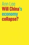 Will China's Economy Collapse?