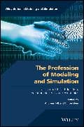 The Profession of Modeling and Simulation