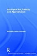 Aboriginal Art, Identity and Appropriation