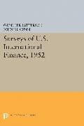 Surveys of U.S. International Finance, 1952