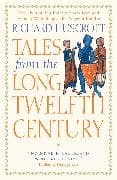 Tales from the Long Twelfth Century