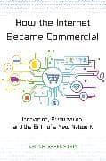 How the Internet Became Commercial