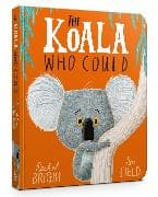 The Koala Who Could Board Book
