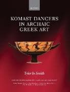 Komast Dancers in Archaic Greek Art
