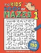 The Kids' Book of Mazes 1