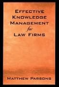 Effective Knowledge Management for Law Firms