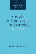 Aristotle on Knowledge and Learning