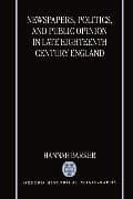 Newspapers, Politics, and Public Opinion in Late Eighteenth-Century England