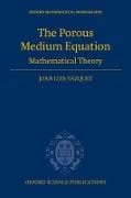 The Porous Medium Equation