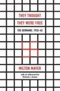 They Thought They Were Free – The Germans, 1933–45