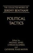 The Collected Works of Jeremy Bentham: Political Tactics