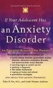 If Your Adolescent Has an Anxiety Disorder