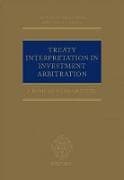 Treaty Interpretation in Investment Arbitration