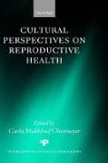 Cultural Perspectives on Reproductive Health