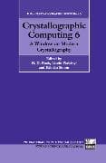 Crystallographic Computing 6