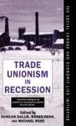 Trade Unionism in Recession