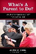 What's A Parent to Do?