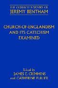 Church-of-Englandism and its Catechism Examined