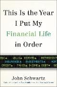 This is the Year I Put My Financial Life in Order