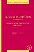 Particles at Interfaces: Volume 20