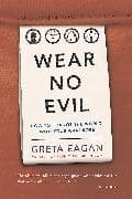 Wear No Evil