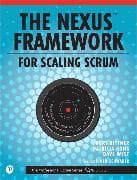 Nexus Framework for Scaling Scrum, The: Continuously Delivering an Integrated Product with Multiple Scrum Teams