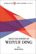 Selected Papers Of Weiyue Ding