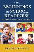 The Beginnings of School Readiness
