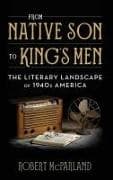 From Native Son to King's Men