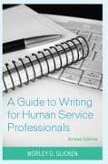 A Guide to Writing for Human Service Professionals