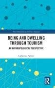 Being and Dwelling through Tourism