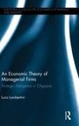 An Economic Theory of Managerial Firms