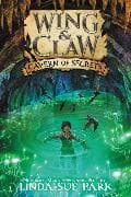 Wing & Claw #2: Cavern of Secrets