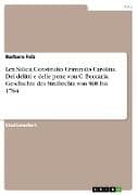 Lex Salica, Constitutio Criminalis Carolina, Dei delitti e delle pene von C. Beccaria. Geschichte des Strafrechts von 508 bis 1764