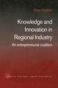 Knowledge and Innovation in Regional Industry